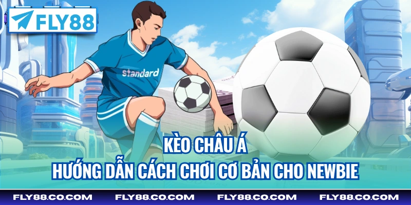 kèo châu á
